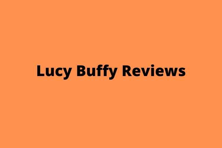 Lucy Buffy Reviews – Scam or Legit?
