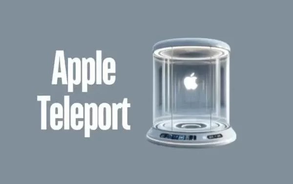 Apple Teleport: Fact, Fiction, and the Fascination with Instant Tech Travel