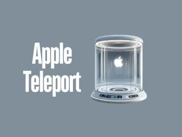 Apple Teleport: Fact, Fiction, and the Fascination with Instant Tech Travel